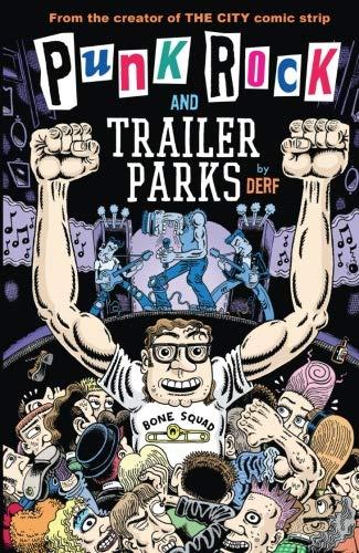 Punk Rock and Trailer Parks