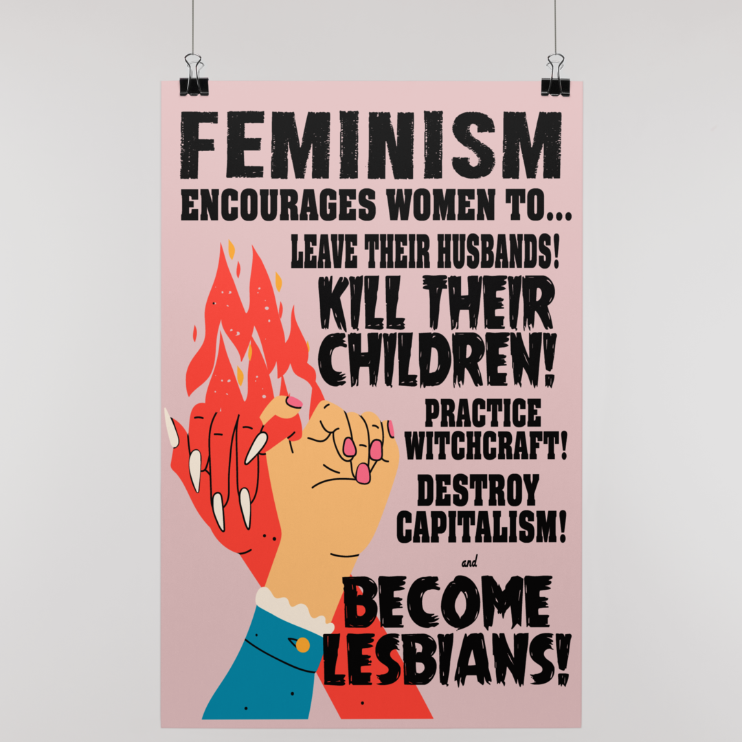 Feminism Encourages Women to Become Lesbians quote poster/card/print