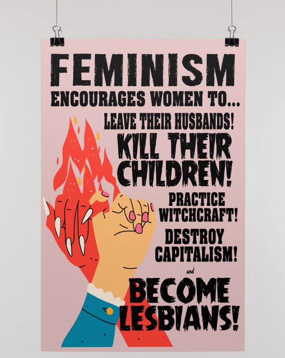 Feminism Encourages Women to Become Lesbians quote poster/card/print