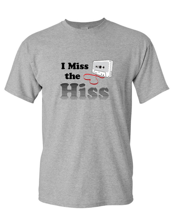 Miss the Hiss Men's T Shirt