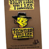 Frontier Village Enamel Lapel Pin