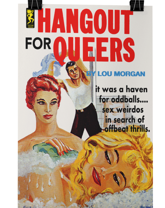 Gay pulp poster- Hangout for Queers pulp novel reproduction