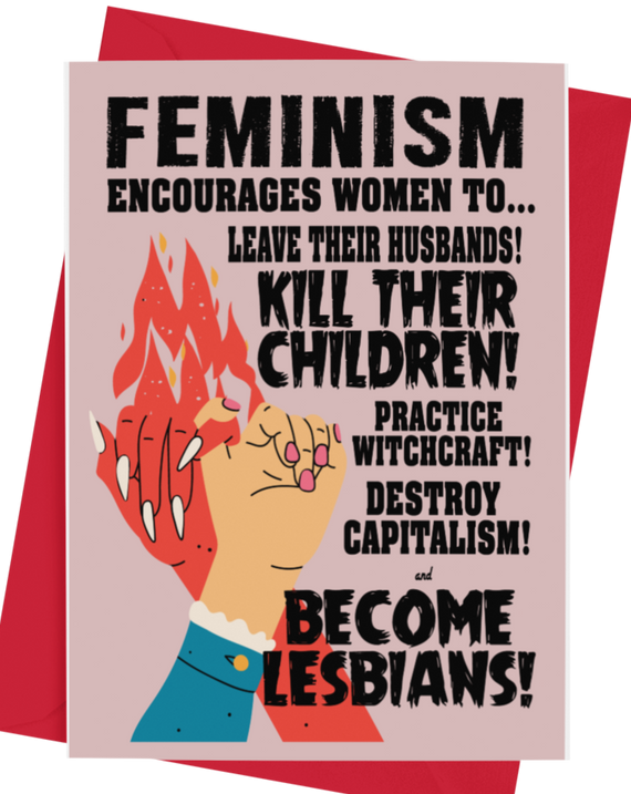 Feminism Encourages Women to Become Lesbians quote poster/card/print