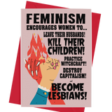 Feminism Encourages Women to Become Lesbians quote poster/card/print
