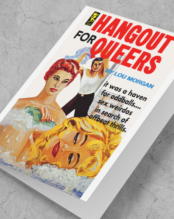 Gay pulp poster- Hangout for Queers pulp novel reproduction