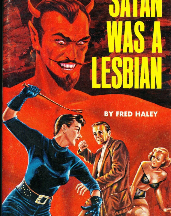 Satan Was A Lesbian - Reprint Edition