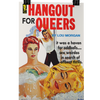 Hangout for Queers - Reprint Edition