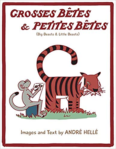 Grosses Betes & Petites Betes (Big Beasts and Little Beasts)