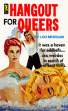 Gay queer pulp poster- Hangout for Queers pulp novel reproduction