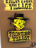 Frontier Village Enamel Lapel Pin