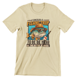 Funny Angler Statement T-Shirt - Fishing Trip Canceled Tee