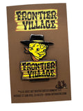 Frontier Village Enamel Lapel Pin
